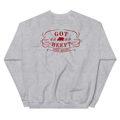 Got Beef? Crewneck